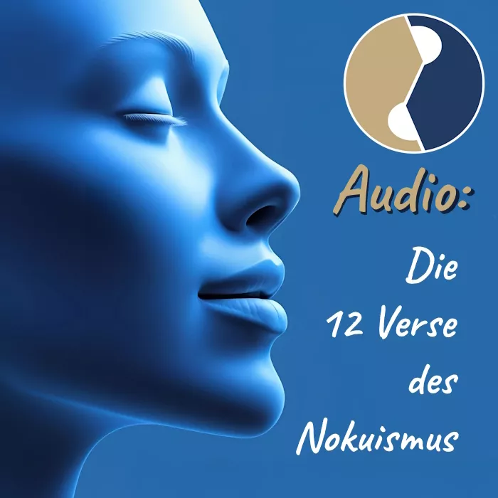 GRATIS Audio: Die 12 Verse des Nokuismus
